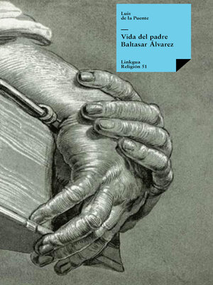 cover image of Vida del padre Baltasar Álvarez